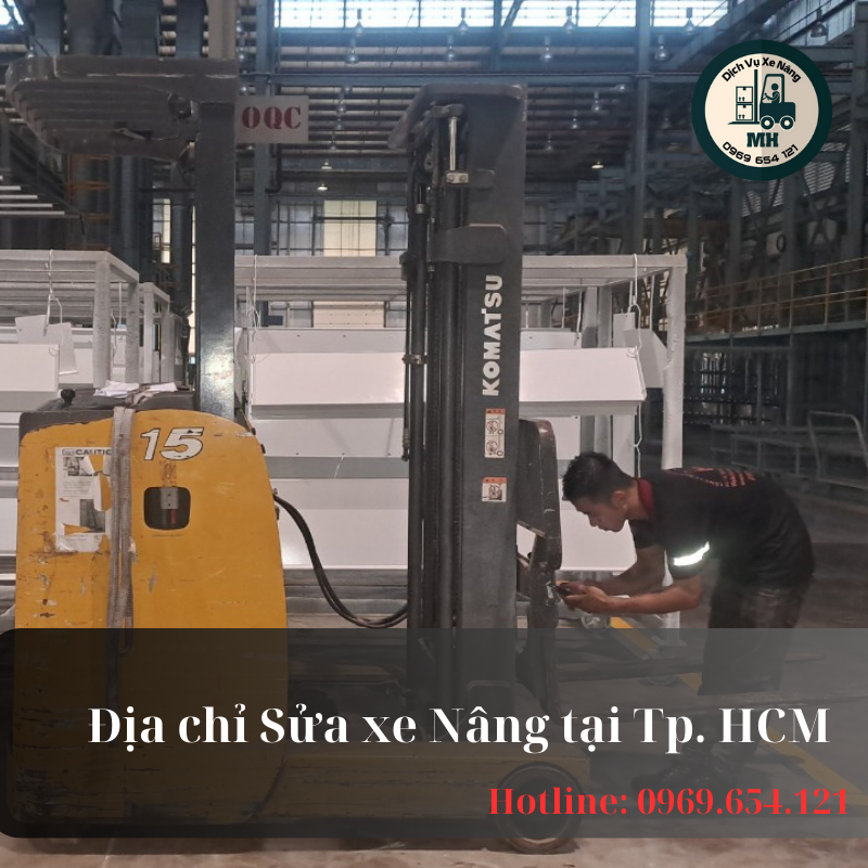 Địa chỉ Sửa xe Nâng tại Tp. HCM | Tìm nơi Tin cậy nhất