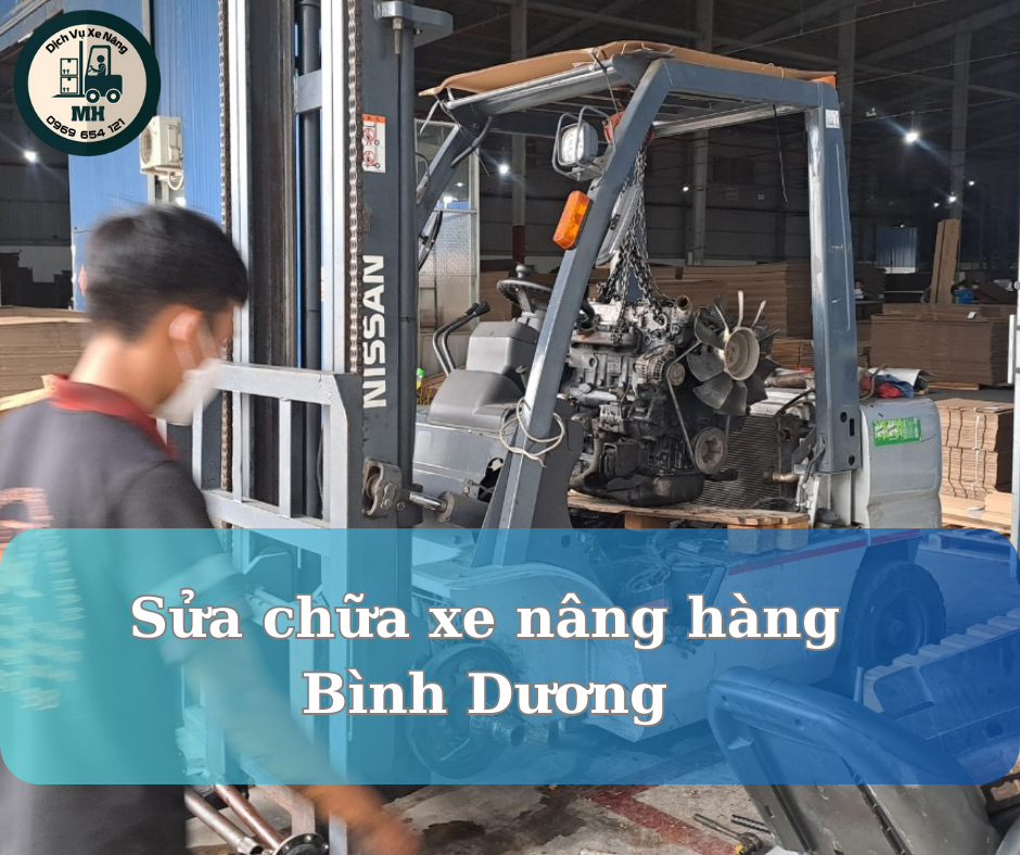 Vì Sao Việc Bảo Dưỡng và Sửa Chữa Định Kỳ Xe Nâng Hàng Là Quan Trọng Đối Với Doanh Nghiệp Ở Bình Dương